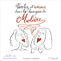 Parler d'amour dans la langue de Molière [illustrée]